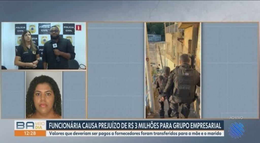 FUNCIONÁRIA É PRESA SUSPEITA DE DESVIAR R$ 2,9 MILHÕES DE CINCO EMPRESAS NA BAHIA